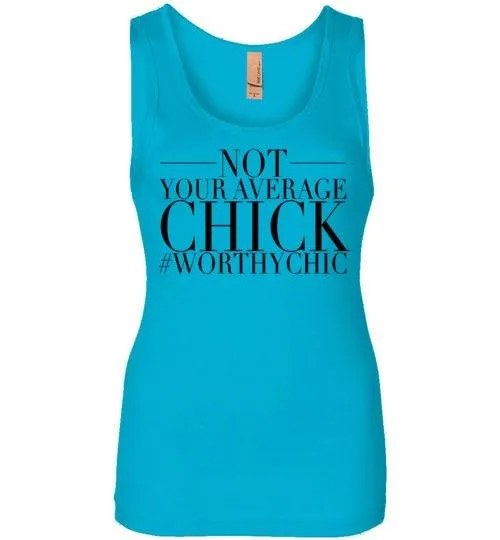 NOT YOUR AVERAGE - Women Soft Tank